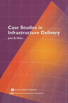 Paperback Case Studies in Infrastructure Delivery Book