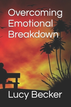 Paperback Overcoming Emotional Breakdown Book