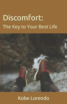 Paperback Discomfort: The Key to Your Best Life Book