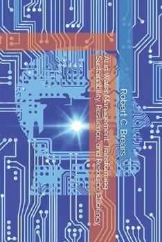 Paperback AI in Water Management: Transforming Sustainability, Resilience, and Resource Efficiency Book