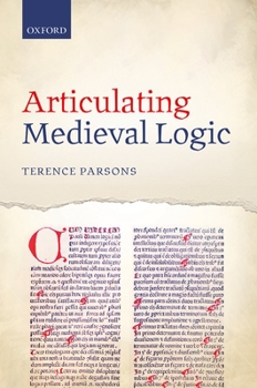 Hardcover Articulating Medieval Logic Book