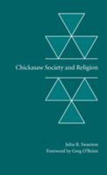 Paperback Chickasaw Society and Religion Book