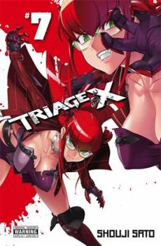 Triage X T07 - Book #7 of the Triage X