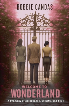 Paperback Welcome to Wonderland: A Dramedy Book