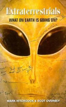 Paperback Extraterrestrials: What on Earth Is Going on Book