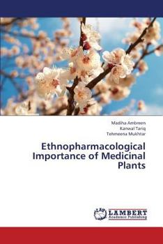 Paperback Ethnopharmacological Importance of Medicinal Plants Book