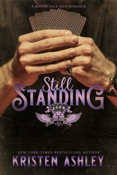 Still Standing - Book #1 of the Wild West MC