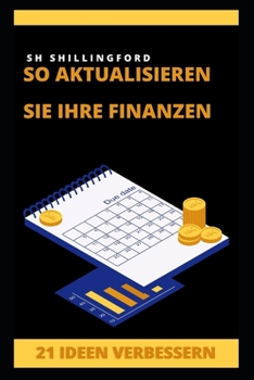 Paperback So aktualisieren Sie Ihre Finanzen: 21 Ideen Verbessern [German] Book