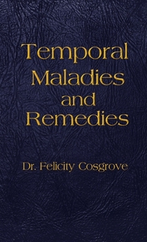 Paperback Temporal Maladies and Remedies Book