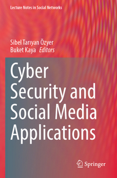 Paperback Cyber Security and Social Media Applications Book