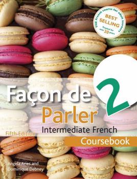 Paperback Facon de Parler 2 - Coursebook: Intermediate French Book