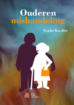 Paperback Ouderenmishandeling [Dutch] Book