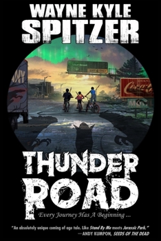 Paperback Thunder Road: Every Journey Has A Beginning ... Book