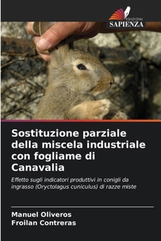 Paperback Sostituzione parziale della miscela industriale con fogliame di Canavalia [Italian] Book