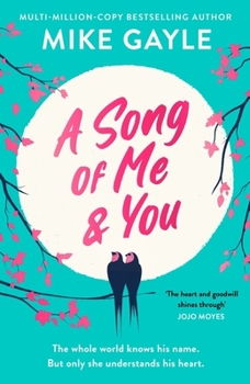 Paperback A Song of Me and You: A Heartfelt and Romantic Novel of First Love and Second Chances, Picked for the Richard & Judy Book Club Book