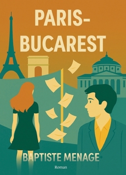 Paris-Bucarest (French Edition)