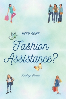 Paperback Need Some Fashion Assistance? Book