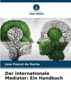 Paperback Der internationale Mediator: Ein Handbuch [German] Book