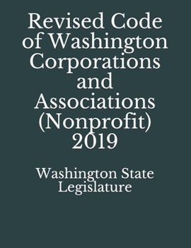 Paperback Revised Code of Washington Corporations and Associations (Nonprofit) 2019 Book