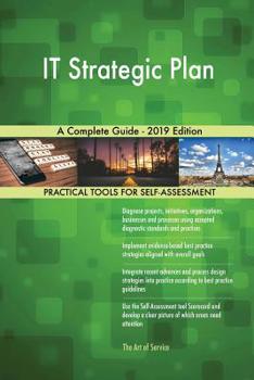 Paperback IT Strategic Plan A Complete Guide - 2019 Edition Book