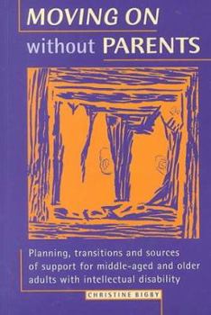 Moving on Without Parents: Planning, Transitions  and Sources of Support for Middle-Aged and Older (Taschen Jumbo Series)