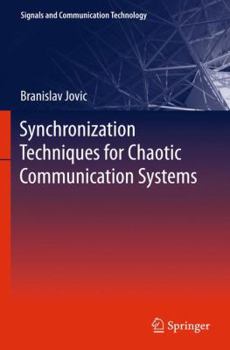 Hardcover Synchronization Techniques for Chaotic Communication Systems Book