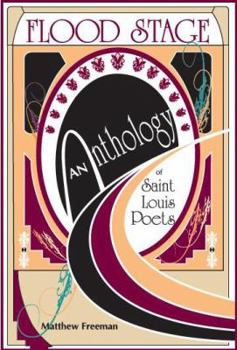 Paperback Flood Stage: An Anthology of Saint Louis Poets Book