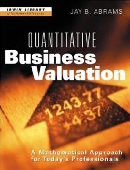 Hardcover Quantitative Business Valuation: A Mathematical Approach for Today's Professionals Book
