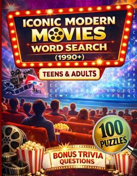 Iconic Modern Movies Word Search: Movies from the 1990s Onward (Pop Culture Word Searches)
