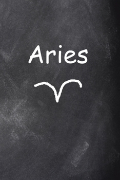 2020 Daily Planner Aries Symbol Zodiac Sign Horoscope Chalkboard 388 Pages: 2020 Planners Calendars Organizers Datebooks Appointment Books Agendas
