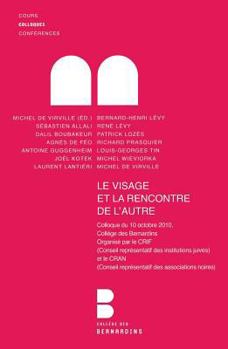 Paperback Le visage et la rencontre de l'autre [French] Book