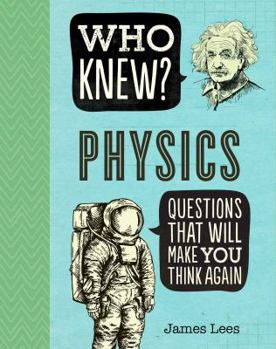 Paperback Who Knew? Physics Book