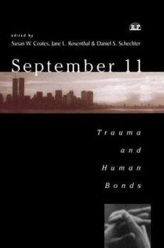 Paperback September 11: Trauma and Human Bonds Book