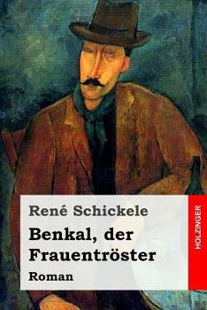 Paperback Benkal, der Frauentröster: Roman [German] Book