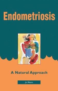 Paperback Endometriosis: A Natural Approach Book