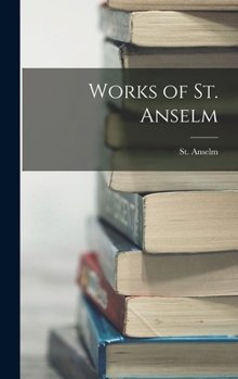 Hardcover Works of St. Anselm Book