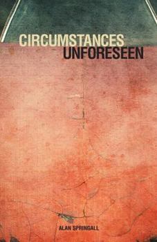 Paperback Circumstances Unforeseen Book
