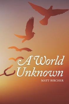 Paperback A World Unknown Book