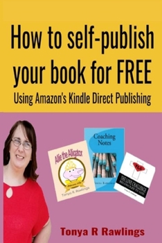 Paperback How to Self-publish Your Book for FREE Book