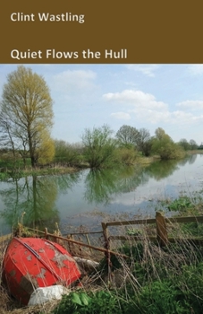 Paperback Quiet Flows the Hull Book
