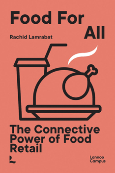 Food for All: The Connective Power of Food Retail