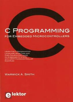 Paperback C Programming for Embedded Microcontrollers Book