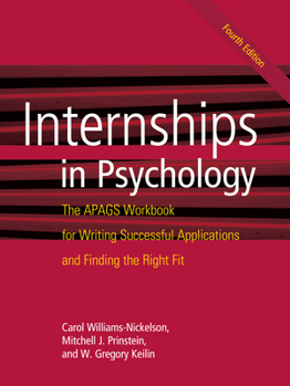 Paperback Internships in Psychology: The Apags Workbook for Writing Successful Applications and Finding the Right Fit Book