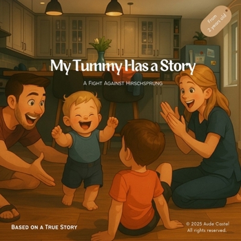 My Tummy Has a Story: A Fight Against Hirschsprung