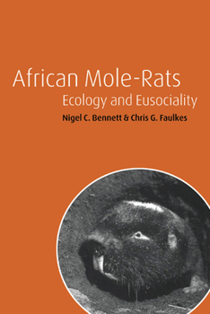 Paperback African Mole-Rats: Ecology and Eusociality Book