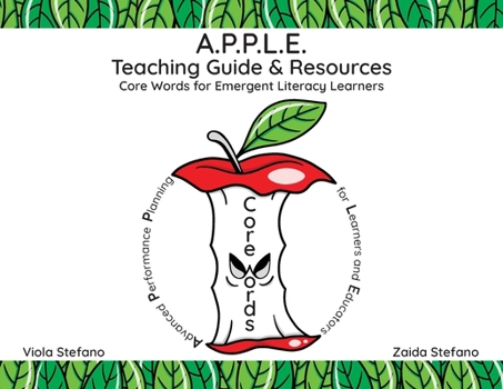 Paperback A.P.P.L.E. Teaching Guide & Resources: Core Words for Emergent Literacy Learners Book
