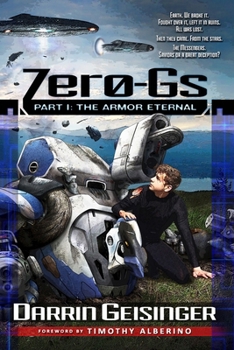 Paperback Zero-Gs: Part I: The Armor Eternal Book
