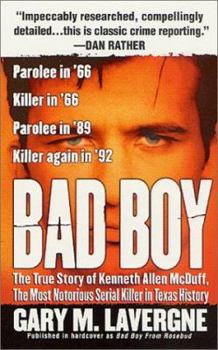 Mass Market Paperback Bad Boy: The Murderous Life of Kenneth Allen McDuff Book