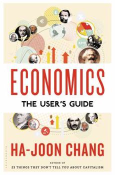 Hardcover Economics: The User's Guide: The User's Guide Book