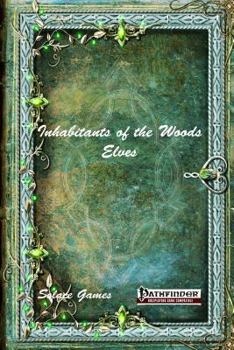 Paperback Inhabitants of the Woods: Elves Book